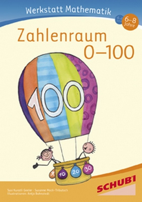 Schubi Werkstatt Mathematik Zahlenraum 0 bis 100