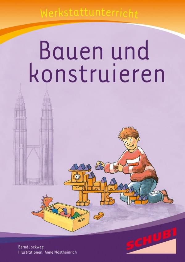 Schubi Bauen und konstruieren