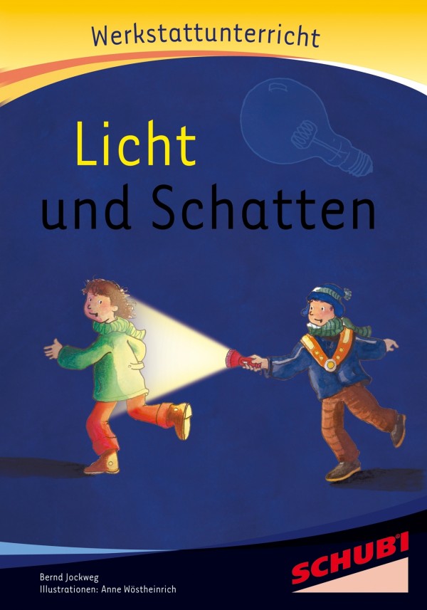 Schubi Licht und Schatten