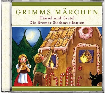 Hörbuch - Hänsel und Gretel & Die Bremer Stadtmusikanten