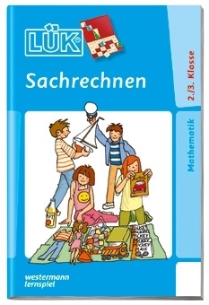 LÜK - Sachrechnen Textaufgaben 2. / 3. Klasse