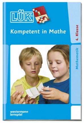 LÜK - Kompetent in Mathe 4. Klasse