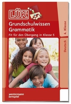 LÜK Grundschulwissen Grammatik  4./5. Klasse