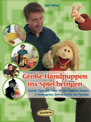 Living Puppets - Fachbuch "Große Handpuppen ins Spiel bringen"